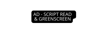 AD SCRIPT READ GREENSCREEN